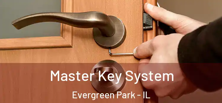 Master Key System Evergreen Park - IL